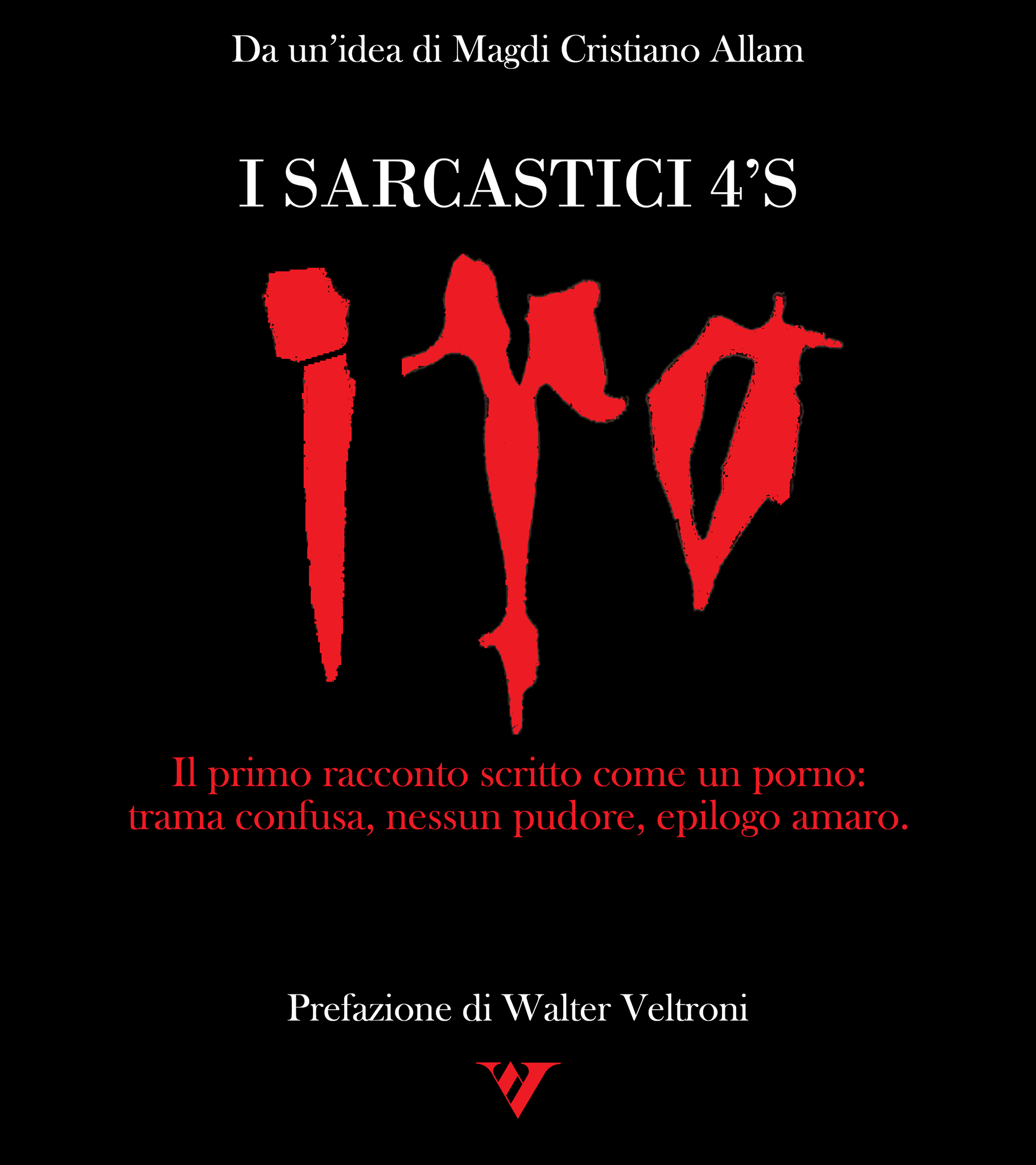 Il primo racconto scritto come un porno: trama confusa, nessun pudore, epilogo amaro.