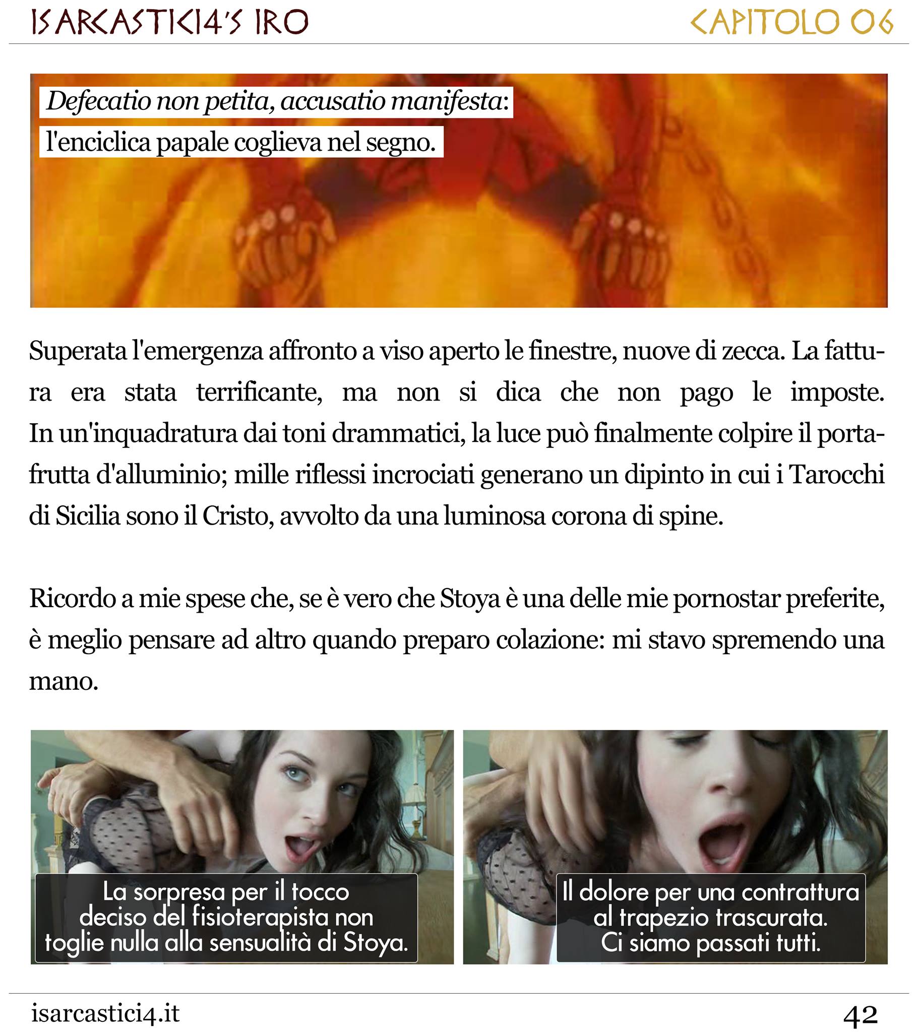 Il primo racconto scritto come un porno: trama confusa, nessun pudore, epilogo amaro.