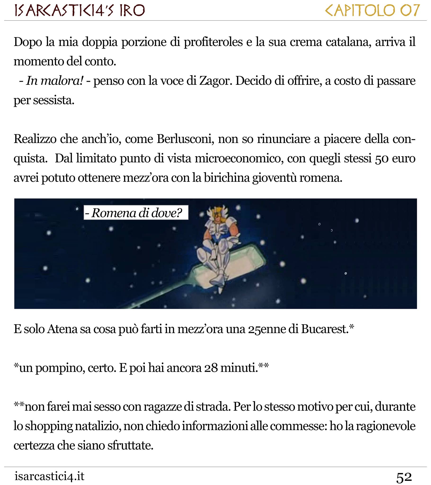 Il primo racconto scritto come un porno: trama confusa, nessun pudore, epilogo amaro.