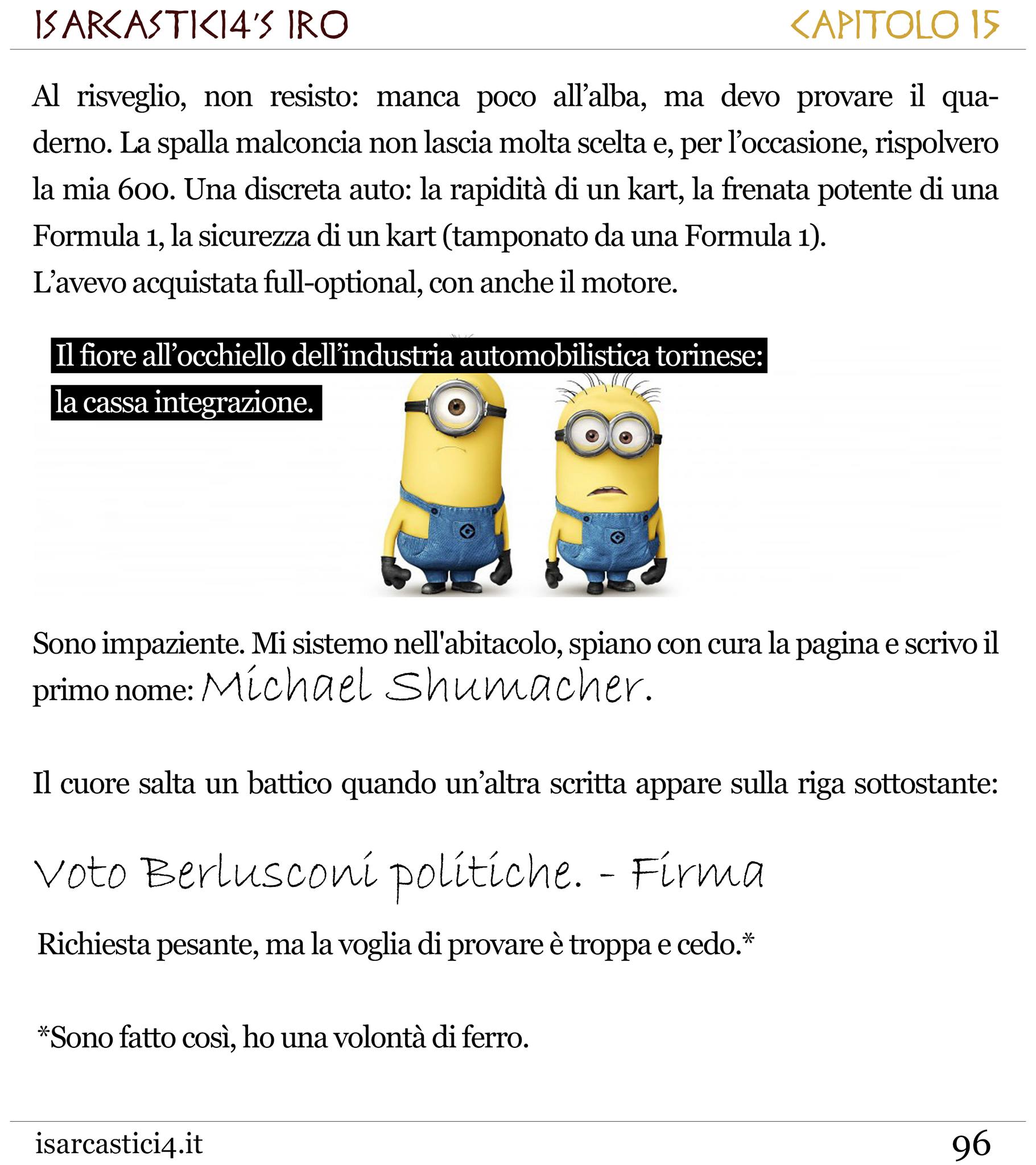 Il primo racconto scritto come un porno: trama confusa, nessun pudore, epilogo amaro.