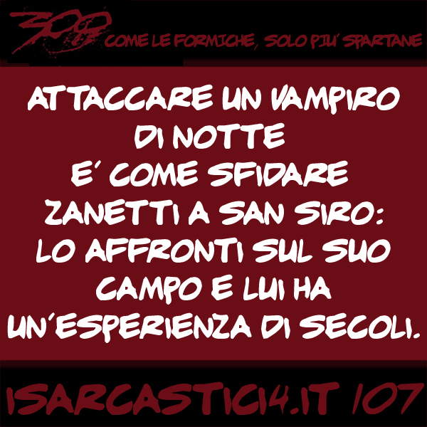 300, satira e aforismi: frase numero 107