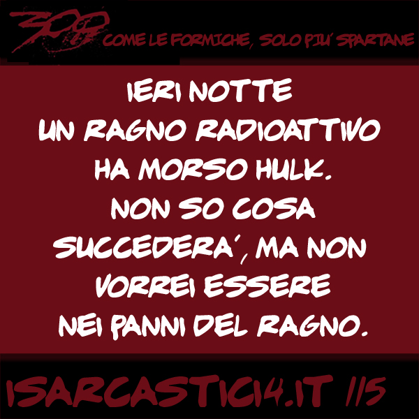 300, satira e aforismi: frase numero 115