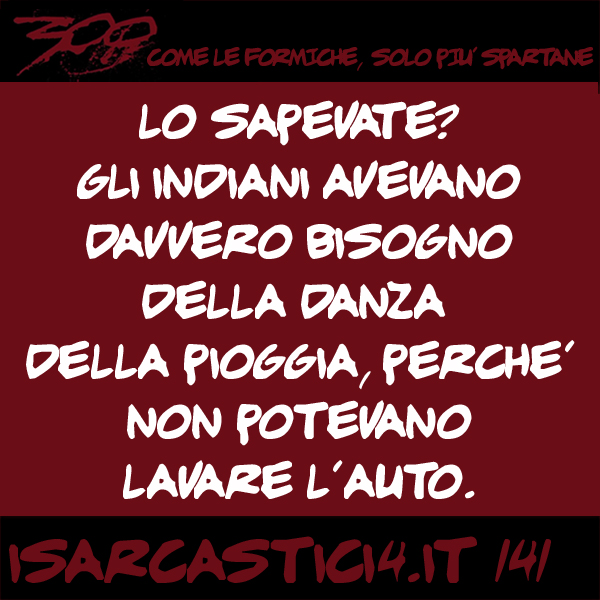 300, satira e aforismi: frase numero 141