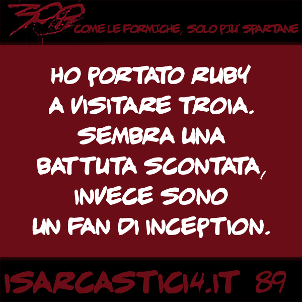 300, satira e aforismi: frase numero 89