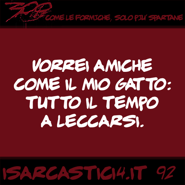 300, satira e aforismi: frase numero 92