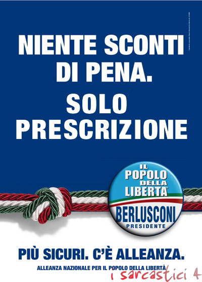 Elezioni 2008: manifesti Popolo della Libertà - Alleanza Nazionale