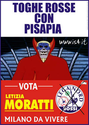 Manifesto elettorale Lega Nord - Moratti, Pisapia