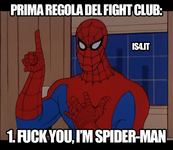 Spider-Man meme ita - La prima regola del Fight Club