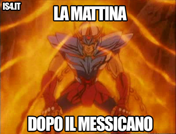 Cavalieri dello Zodiaco meme ita - Cucina etnica, il messicano