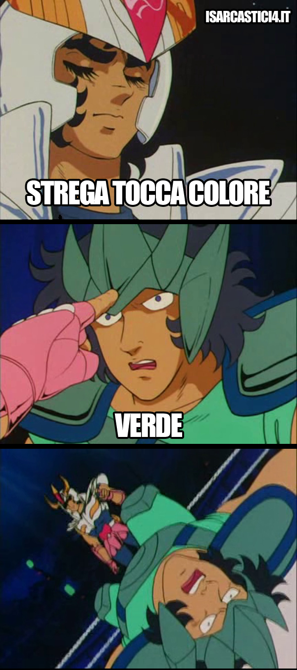 Cavalieri dello zodiaco meme ita - Strega tocca colore