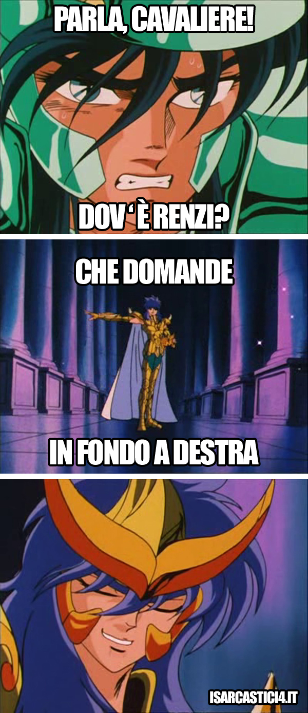 Cavalieri dello Zodiaco meme ita - Scorpio e Renzi
