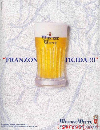 Don't be too clear - pubblicità birra Wieckse Witte