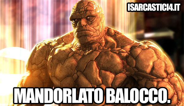 Fantastici 4, La Cosa meme - Mandorlato balocco