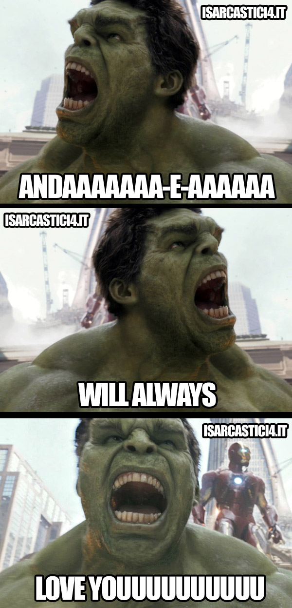 Hulk & the Avengers - I will always love you meme