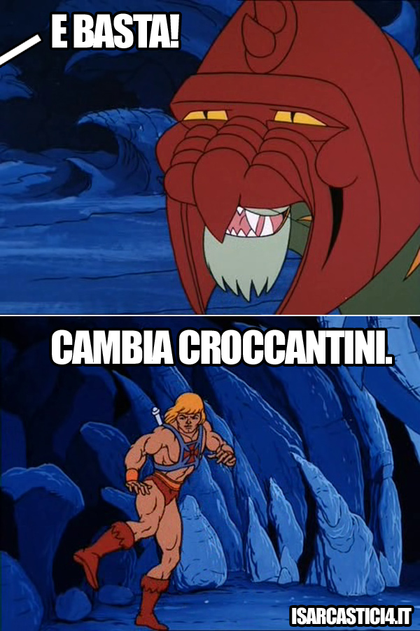 MOTU, Masters Of The Universe meme ita - Basta