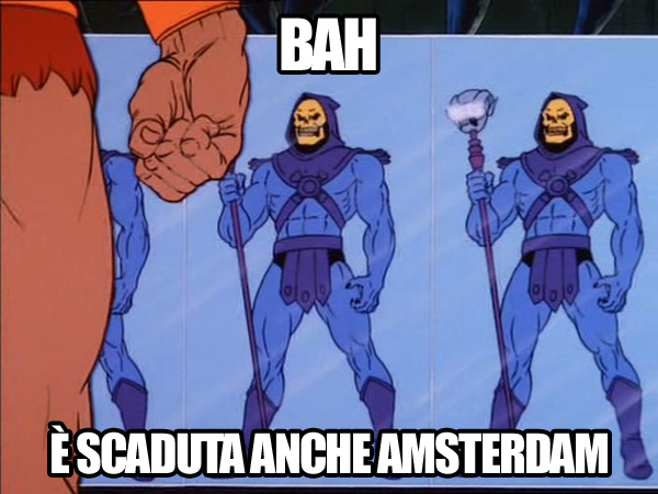 MOTU Masters Of The Universe meme ita - He-Man e Skeletor ad Amsterdam