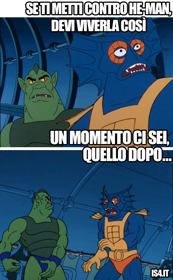 MOTU, Masters Of The Universe meme ita - Apotropaico