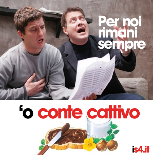 Nutella spot - Per noi rimani sempre 'o conte cattivo